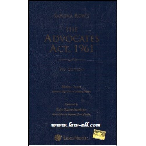 Lexisnexis's The Advocates Act, 1961 by Sanjiva Row, Akshay Sapre [HB]